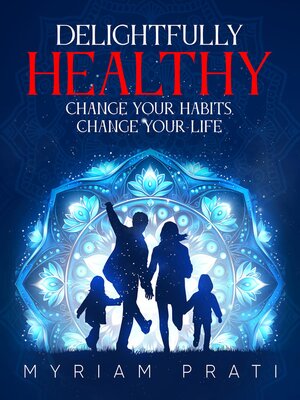 cover image of Delightfully Healthy